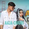 About Aaja Chori Song