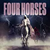 About Four Horses Song