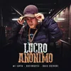 About Lucro Anônimo Song