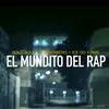 About El mundito del rap Song