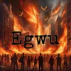 About EGWU Song