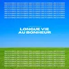 About Longue vie au bonheur Song