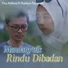 About Mandanyuik Rindu Dibadan Song
