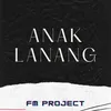 About Anak Lanang Song