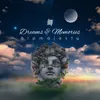 About Dreams & Memories Song