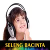 About Seleng Bacinta Song
