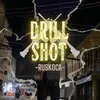 DRILL SHOT