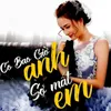 Có Bao Giờ Anh Sợ Mất Em