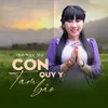 About Con Quy Y Tam Bảo Song