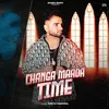 About Changa Mada Time Song