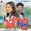 About Nasha Hai Pyar Ka Song