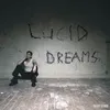 About Lucid Dreams Song