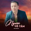 About Người Vô Tâm Song