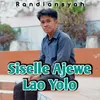 Siselle Ajewe Lao Yolo