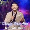 About Chuyện Đêm Mưa Song