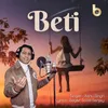 About Beti Song