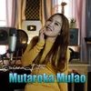 About Mutaroka Mulao Song