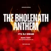 The Bholenath Anthem