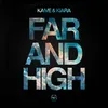 About Far And High Song