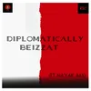 About Diplomatically Beizzat Song