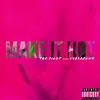 About Make It Hot Song