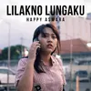 About Lilakno Lungaku Song