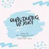 QUÊN ĐƯỜNG VỀ XUÔI