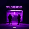 About Wildberries Song