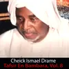 Cheick Ismael Drame Tafsir En Bambara, Pt. 71