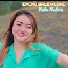 About Emong Baleni Loro Song