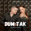 About Dum Tak Song