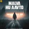 About Malva Hu Aavto Song