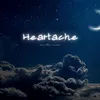 About Heartache Song