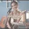 About A Thousand Miles Song