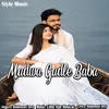 About Madwa Gadle Baba Song