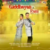 About Giddheyan Di Rani Song