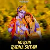 About Ho Rahi Radha Shyam Song