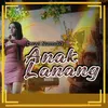 About Anak Lanang Song