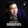 About Qaraqalpaqta Song