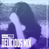 About Delicious Mix Song