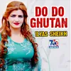 About Do Do Ghutan Song