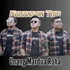 About Unang Mardua Roha Song