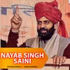 About Nayab Singh Saini Song