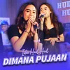 Dimana Pujaan