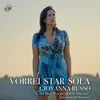 Vorrei star sola