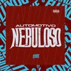 About Automotivo Nebuloso Song