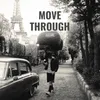 Move Through