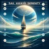 Sail Aways Serenity