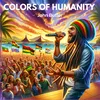 About Colors of Humanity Song