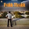 About Pakk ThakK Song